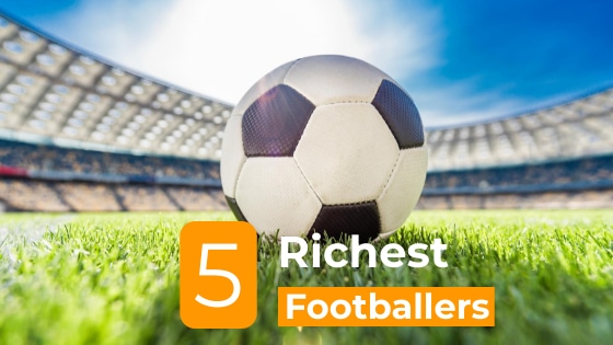 Top 5 Richest footballers in the world